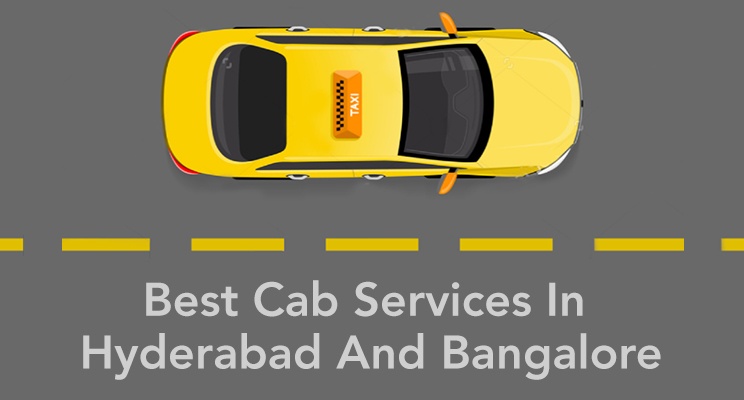 Top 5 Best Cab Services In Hyderabad And Bangalore